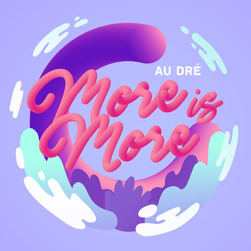 More Is More artwork