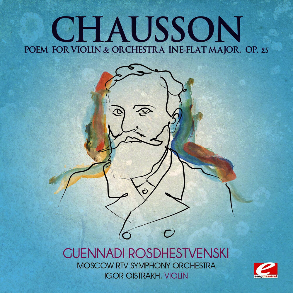 Picture of Chausson: Poem for Violin and Orchestra in E-Flat Major, Op. 25 (Digitally Remastered)