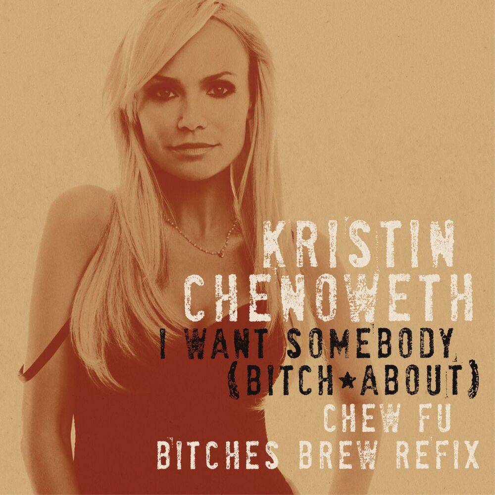 Picture of I Want Somebody (Bitch About) [Chew Fu Bitches Brew Refix]