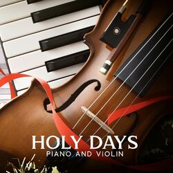 Cover of Holy Days: Piano and Violin Worship Music