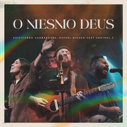 O Mesmo Deus (feat. Central 3) (Ao Vivo)
