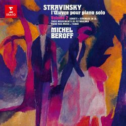Cover of Stravinsky: L'œuvre pour piano solo, vol. 2. Trois mouvements de Pétrouchka, Piano-Rag Music & Tango