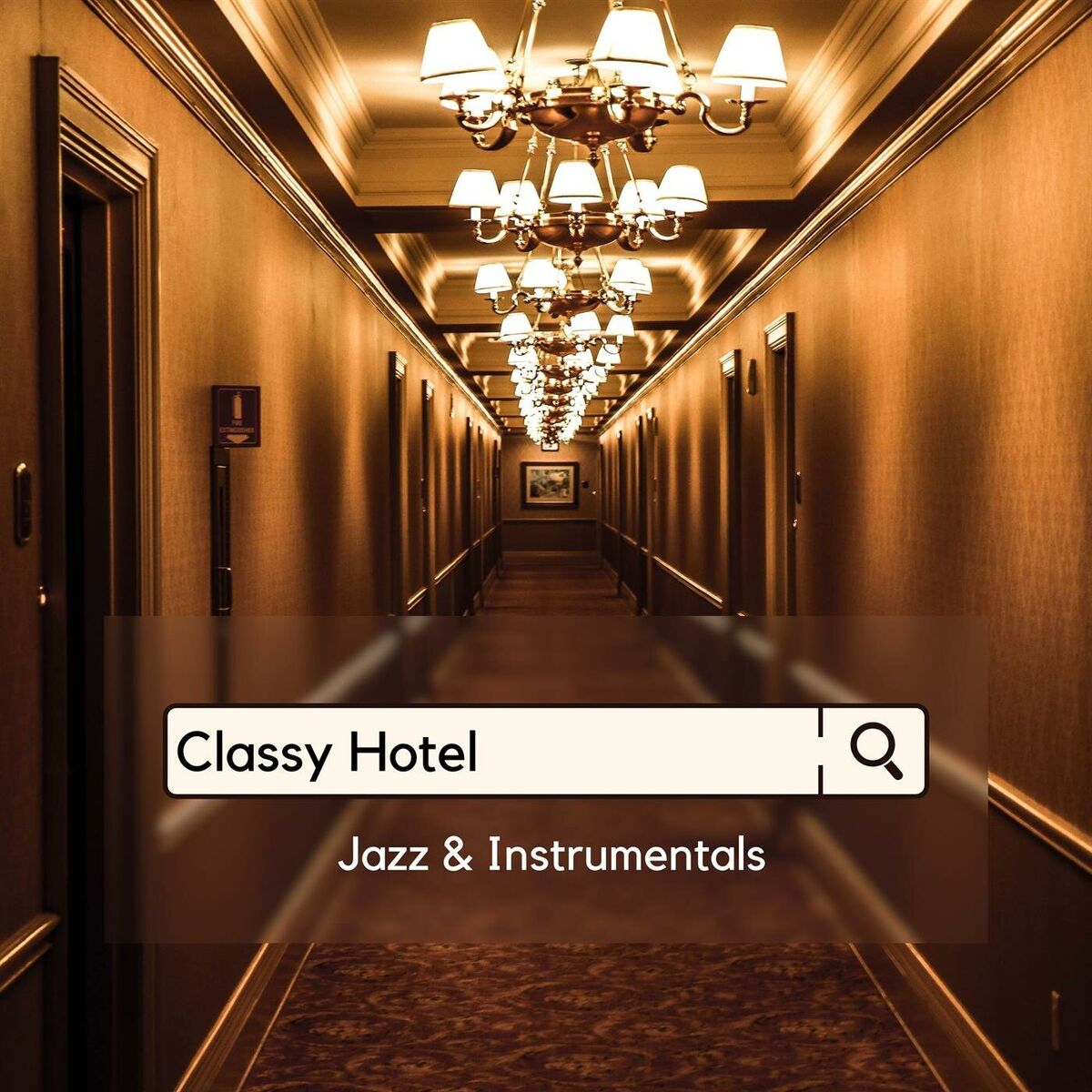 Album cover of Classy Hotel - Jazz & Instrumentals