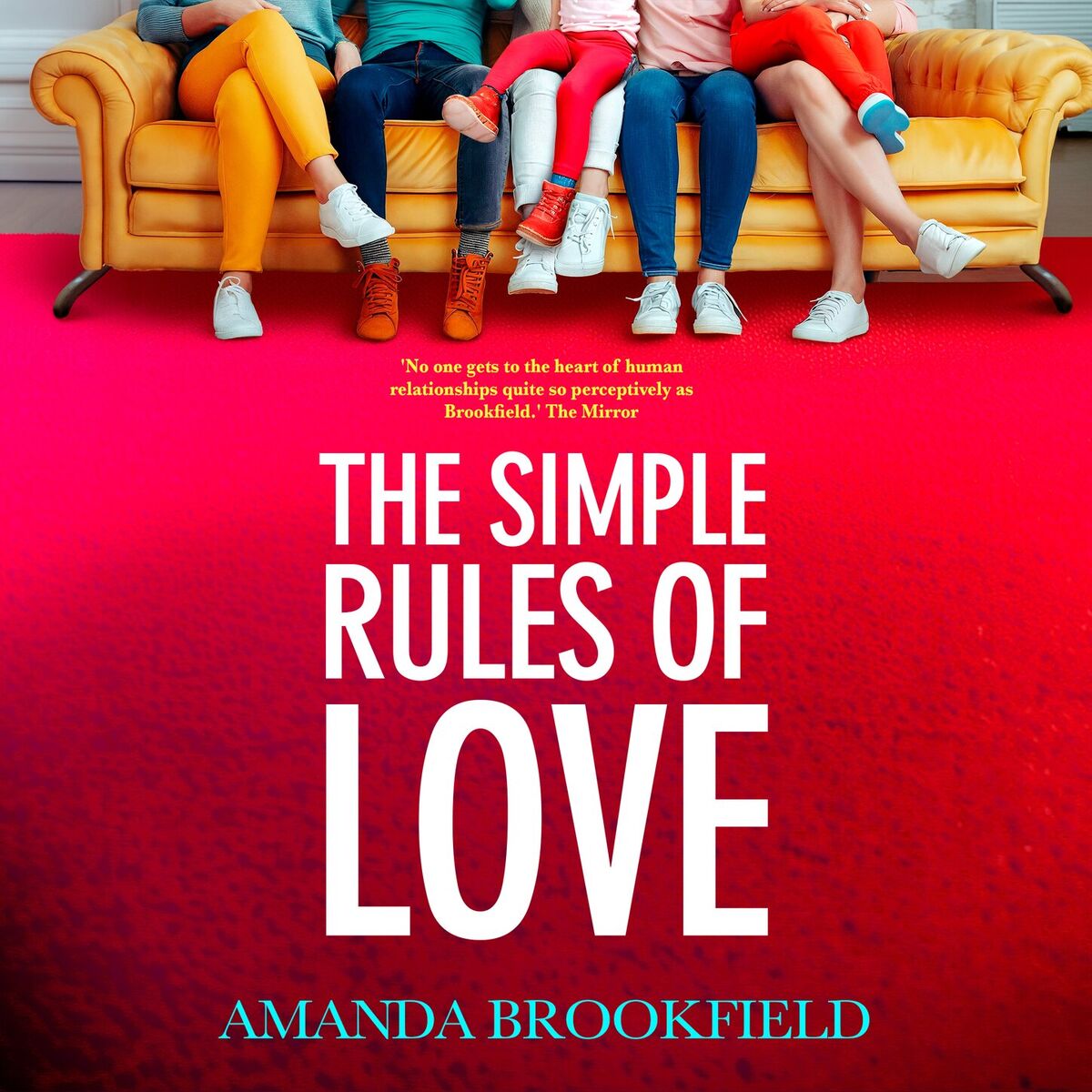 Album cover of Chapter 1 - Simple Rules of Love - A BRAND NEW heartbreaking, emotional story of love and family from Amanda Brookfield for Summer