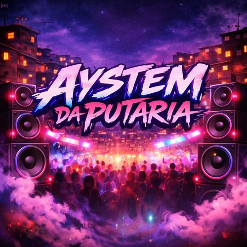 Aystem da Putaria