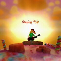 Cover of Somebody Real