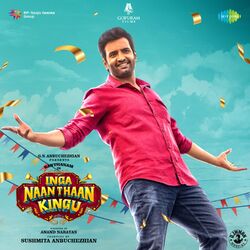 Cover of Inga Naan Thaan Kingu (Original Motion Picture Soundtrack)