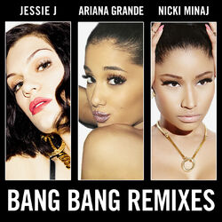 Cover of Bang Bang (Remixes)