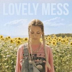 Cover of Lovely Mess
