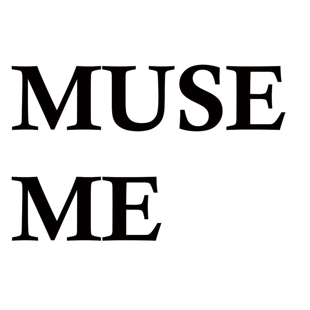 Picture of Muse Me