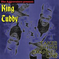 Cover of King Tubby Takes Down Channel One