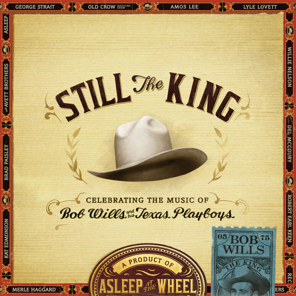 Picture of Still the King: Celebrating the Music of Bob Wills and His Texas Playboys