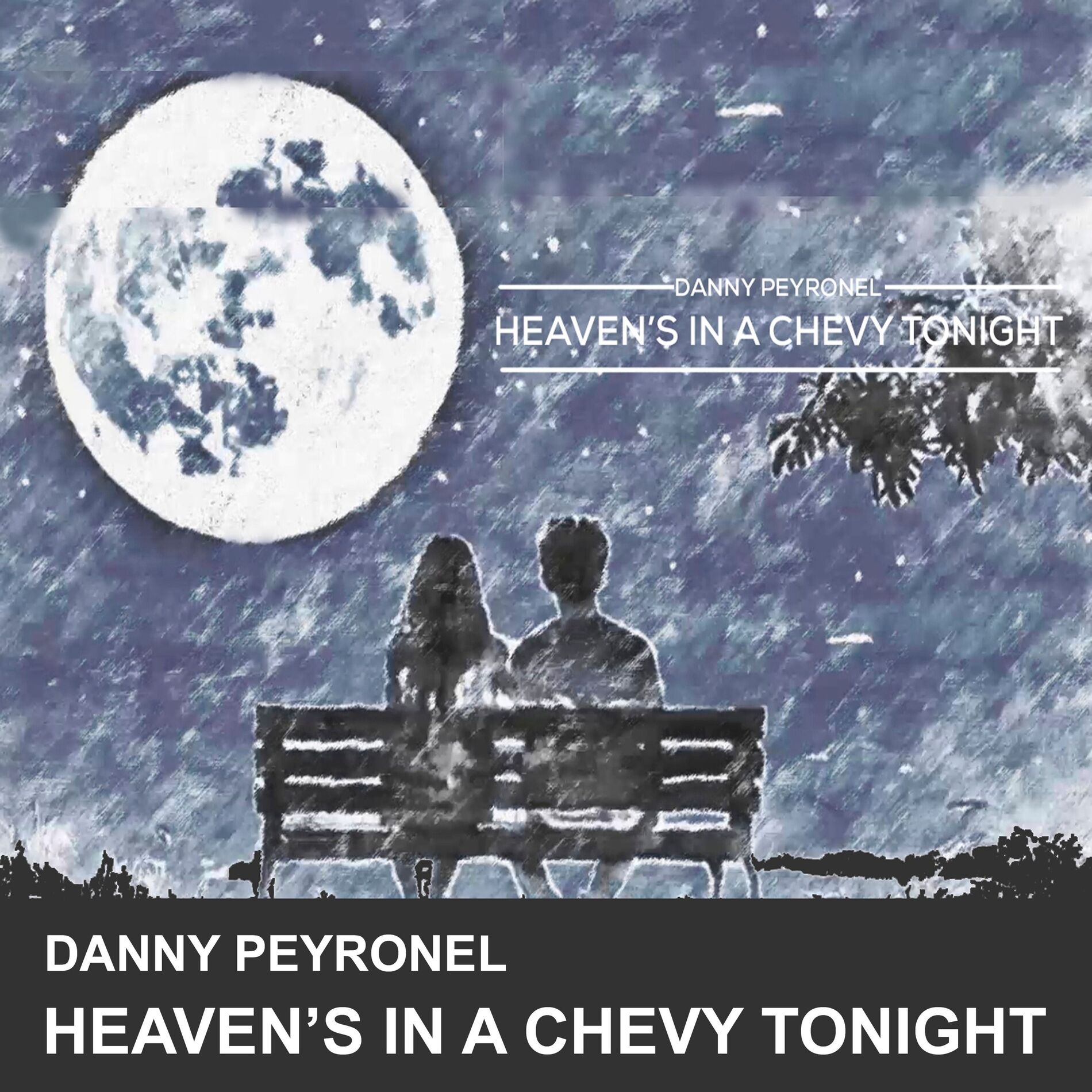 Album cover of HEAVEN'S IN A CHEVY TONIGHT