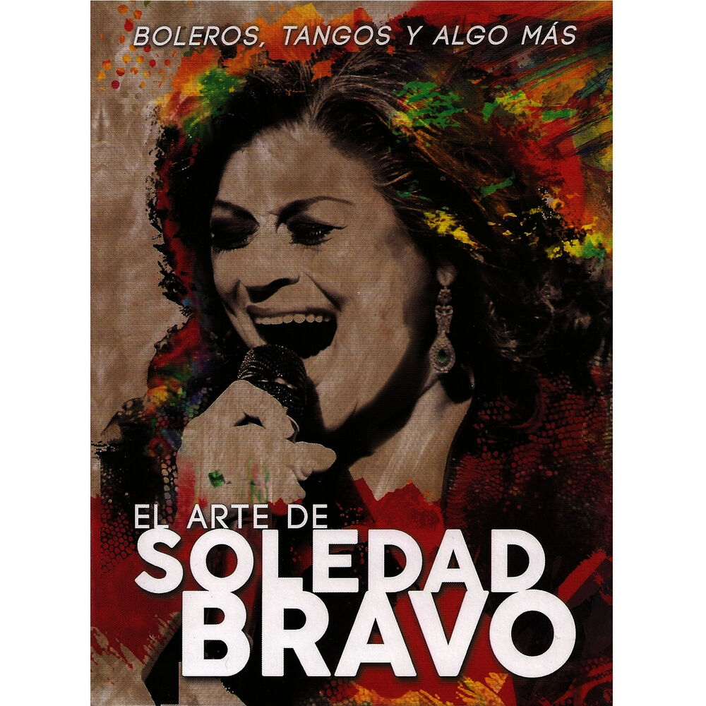 Picture of El Arte de Soledad Bravo. Boleros, Tangos y Algo Mas