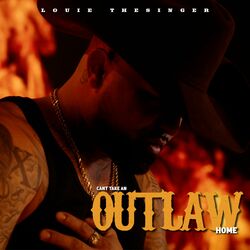 Cover of You Can't Take an Outlaw Home