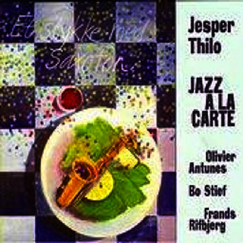 Picture of Jazz a La Carte (feat. Olivier Antunes, Bo Stief & Frands Rifbjerg)