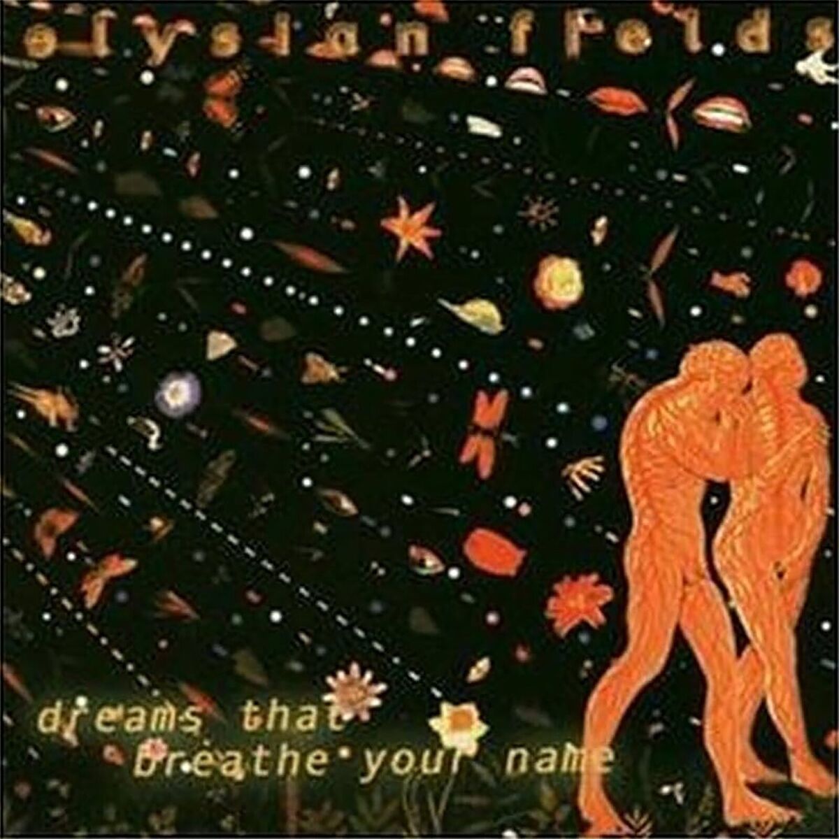 Album cover of Dreams That Breathe Your Name