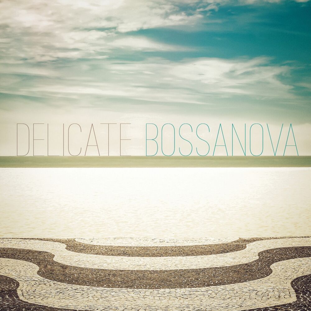 Picture of Delicate Bossanova