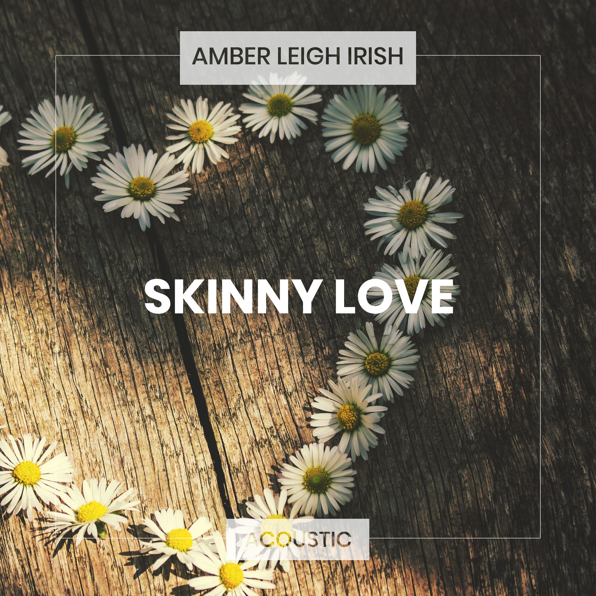 Album cover of Skinny Love (Acoustic)