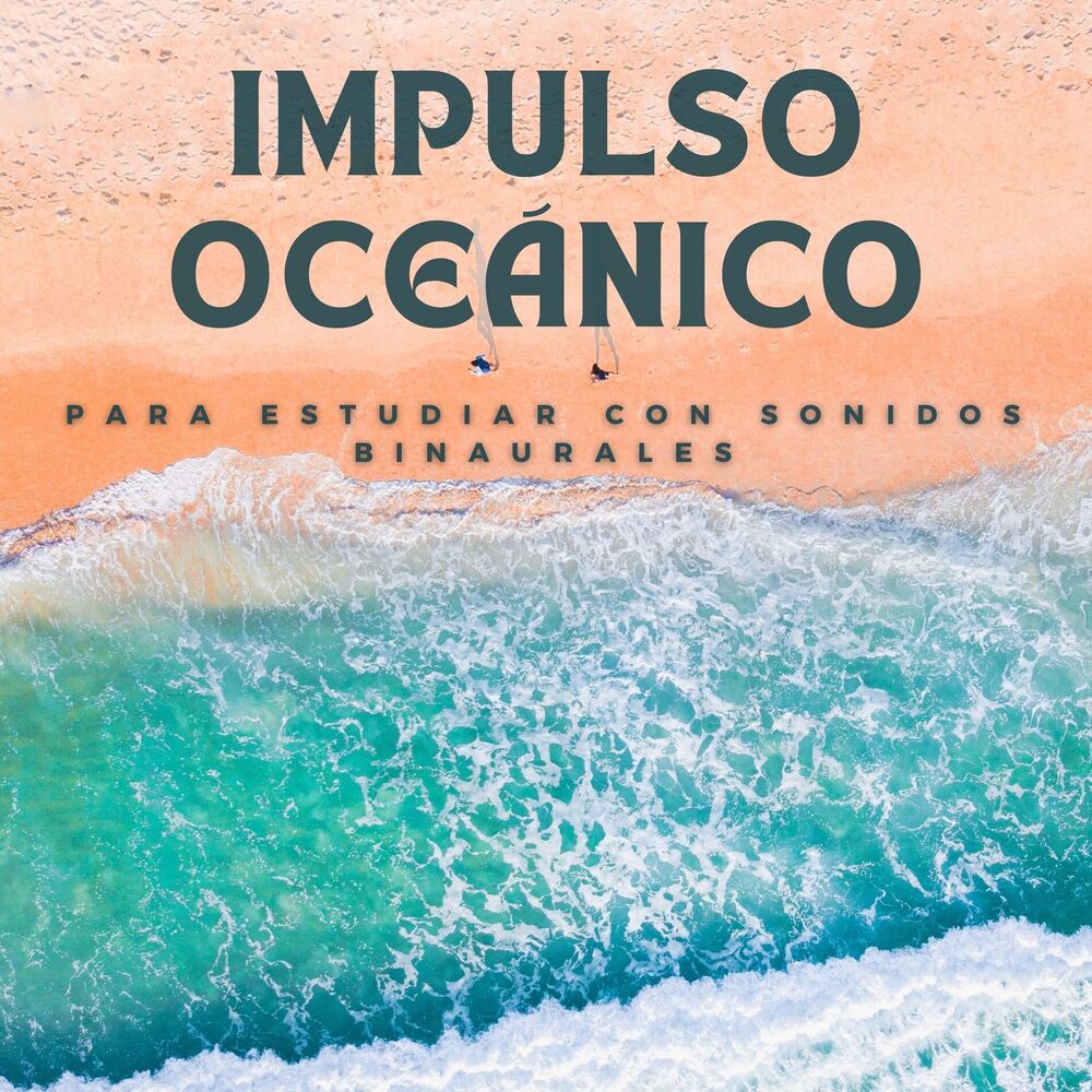 Picture of Impulso Oceánico Para Estudiar Con Sonidos Binaurales