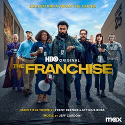 Cover of The Franchise (Soundtrack from the HBO® Original Series)