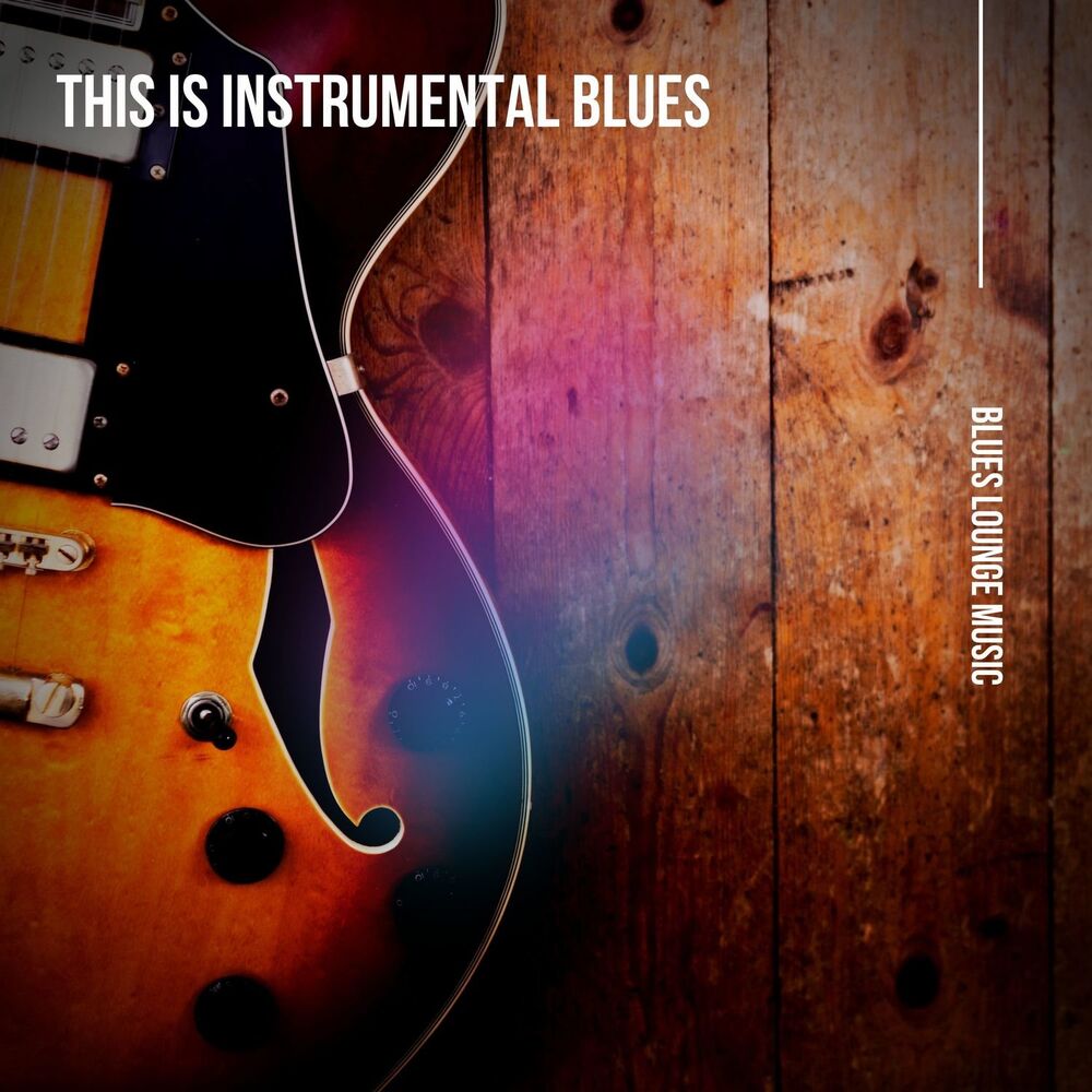 Picture of This is Instrumental Blues