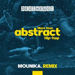 Cover of More Than Abstract Hip-Hop (Mounika. Remix)