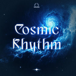 Cosmic Rhythm