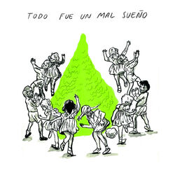 Cover of Todo Fue un Mal Sueño