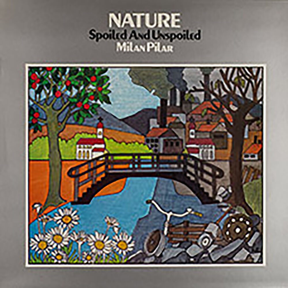 Picture of Nature Spoiled and Unspoiled