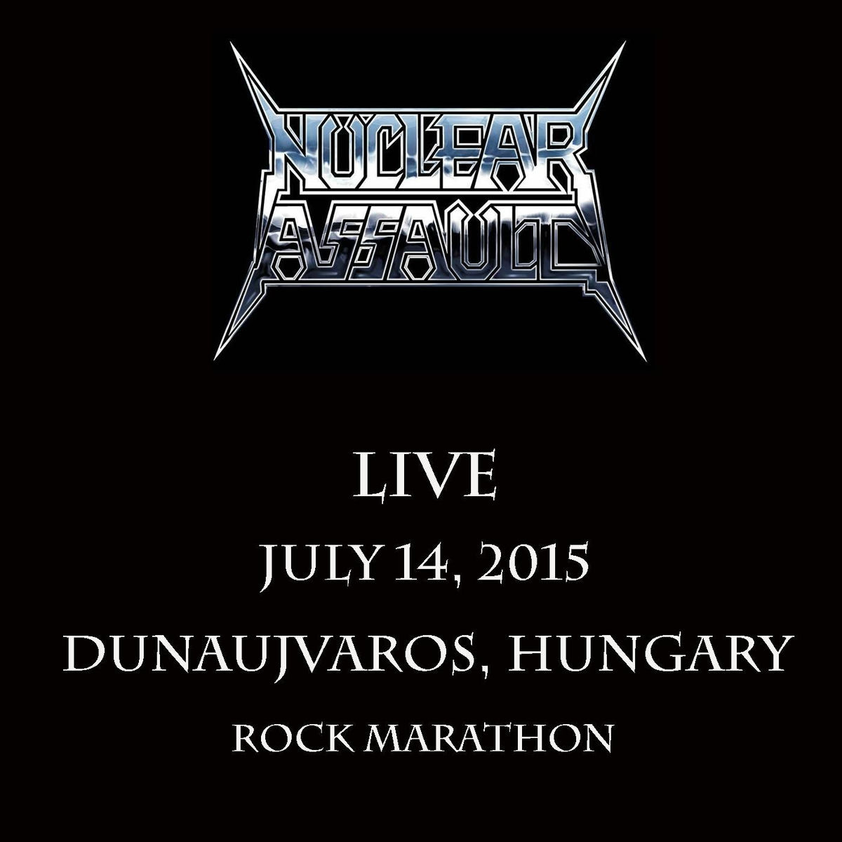 Album cover of Live July 14, 2015 Dunaujvaros, Hungary Rock Marathon