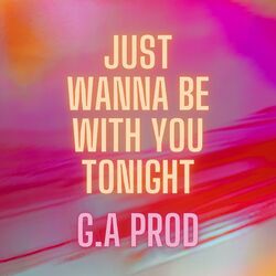 Cover of i just wanna be with you tonight