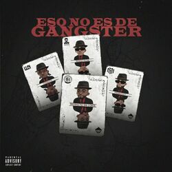 Cover of Eso No Es de Gangster