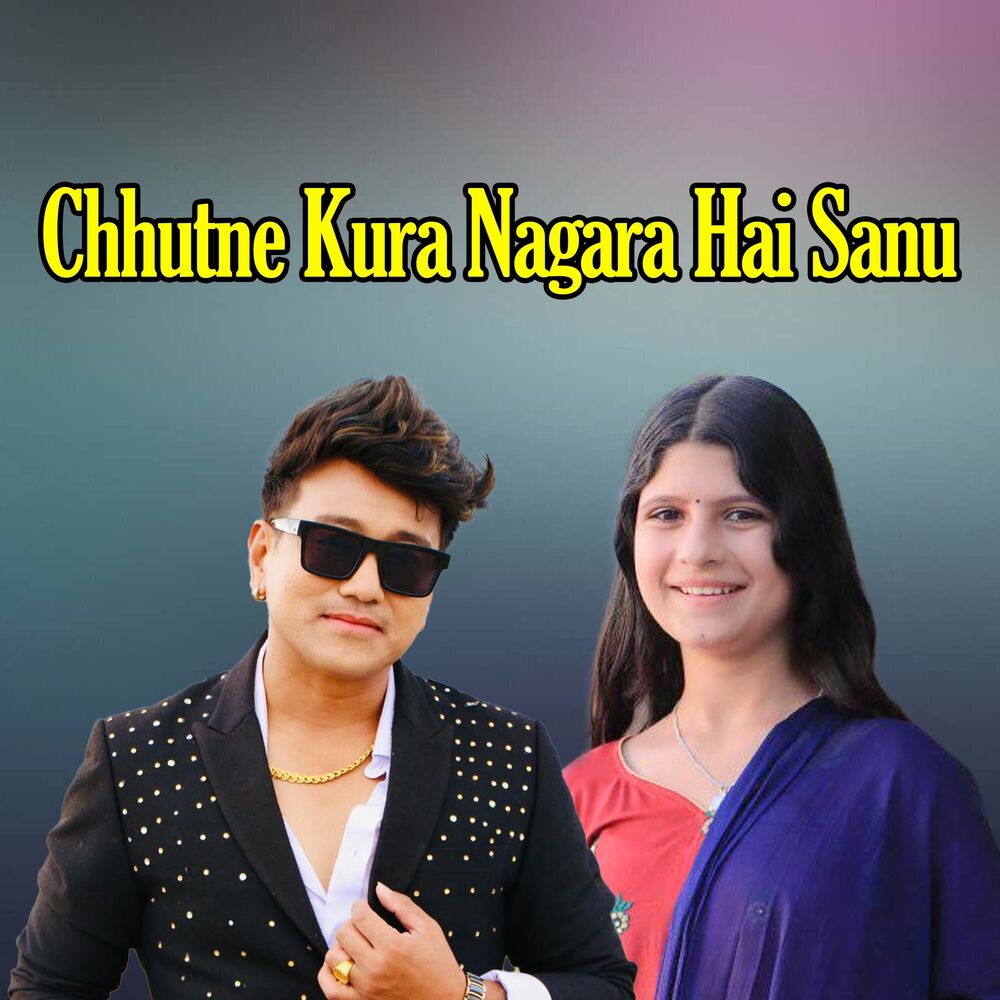 Picture of Chhutne Kura Nagara Hai Sanu