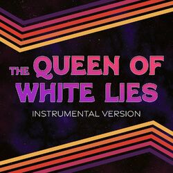 Cover of The Queen of White Lies (Instrumental Version)