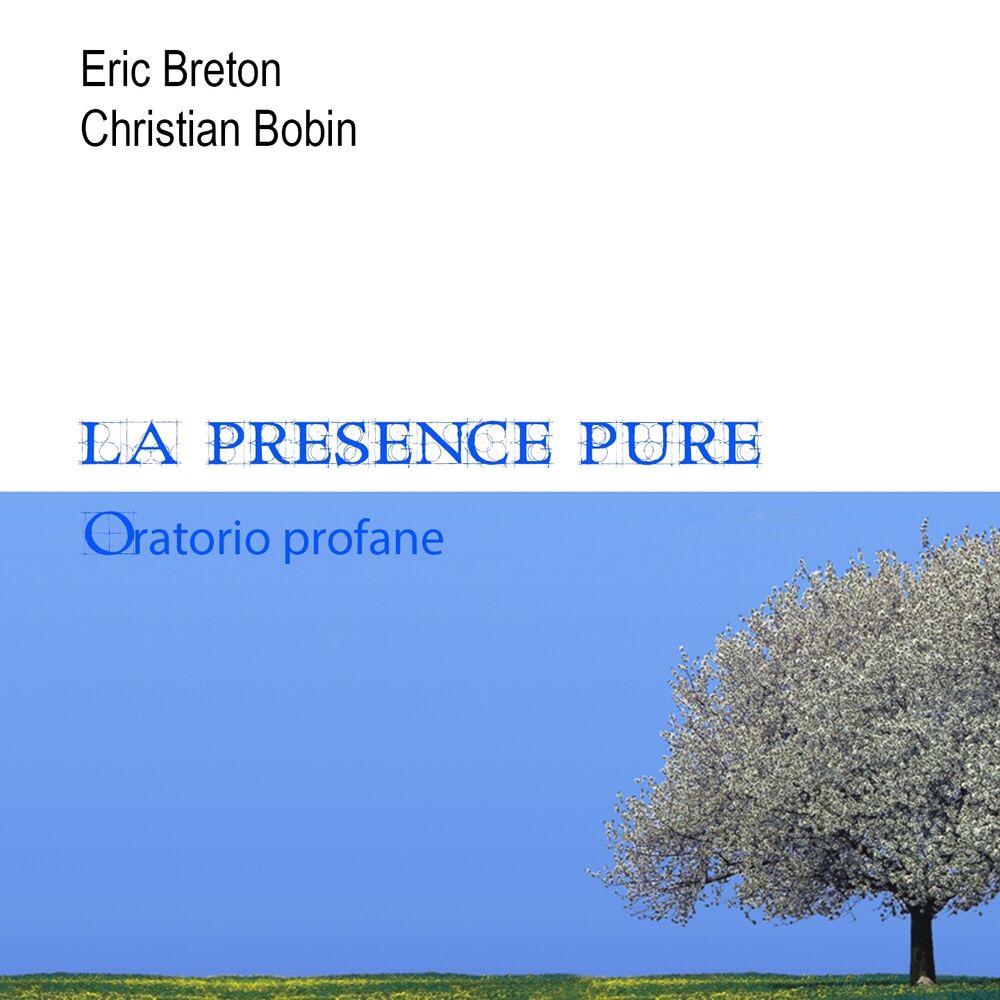 Picture of La présence pure, Oratorio profane