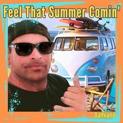 Cover of Feel That Summer Comin'