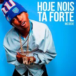 Cover of Hoje Nois Tá Forte
