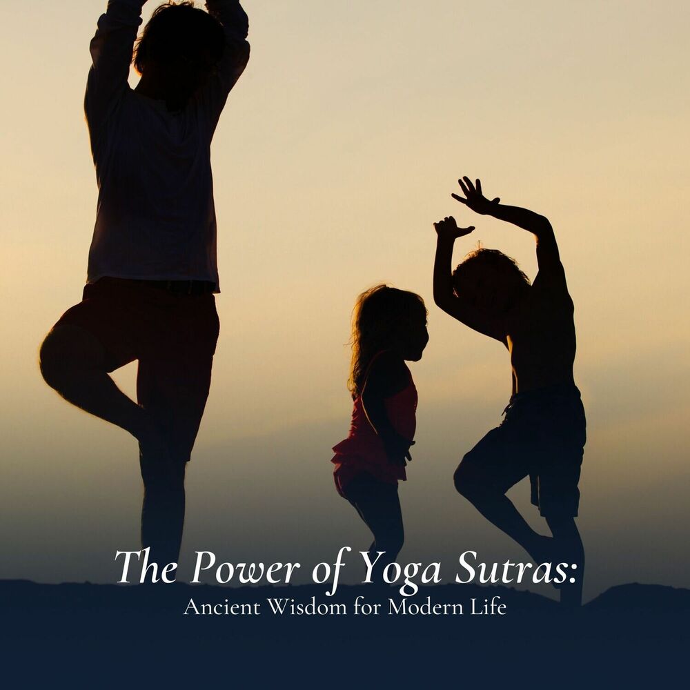 Picture of The Power of Yoga Sutras: Ancient Wisdom for Modern Life