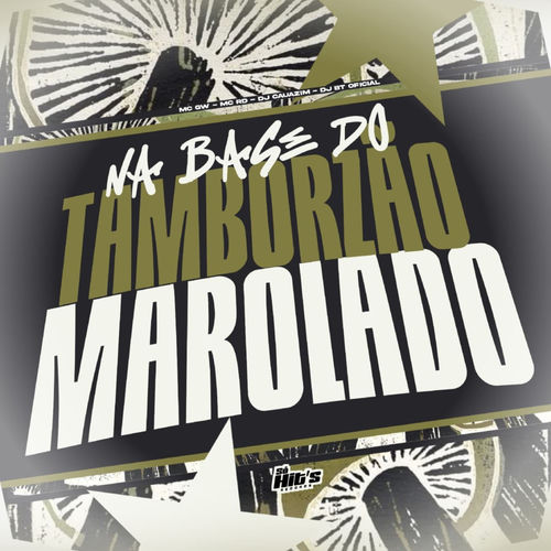 Na Base do Tamborzão Marolado