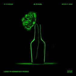 Cover of Love N Hennessy (Remix)