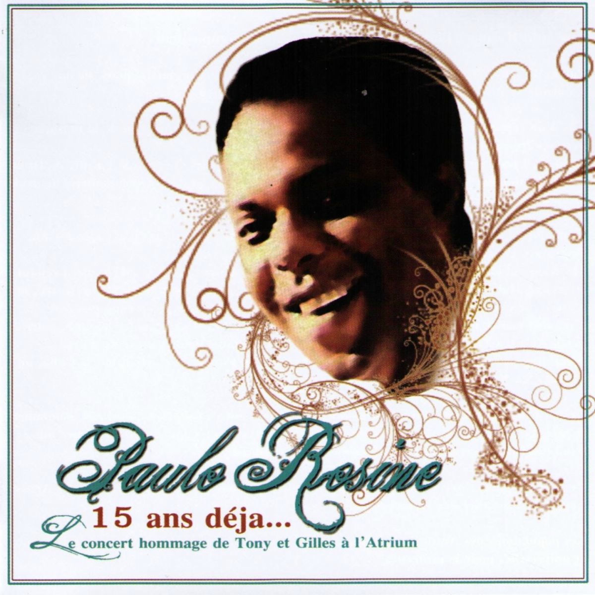 Album cover of Paulo Rosine, 15 ans déjà
