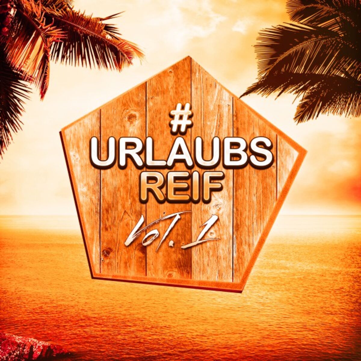 Album cover of Urlaubsreif, Vol. 1