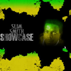 Cover of Slim Smith Showcase Platinum Edition