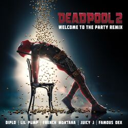 Cover of Welcome to the Party (feat. Lil Pump, Juicy J, Famous Dex & French Montana) (Remix)