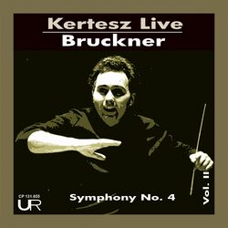Cover of Bruckner: Symphony No. 4 in E-Flat Major, WAB 104 "Romantic" (1881 Version, Haas Edition) (Live)
