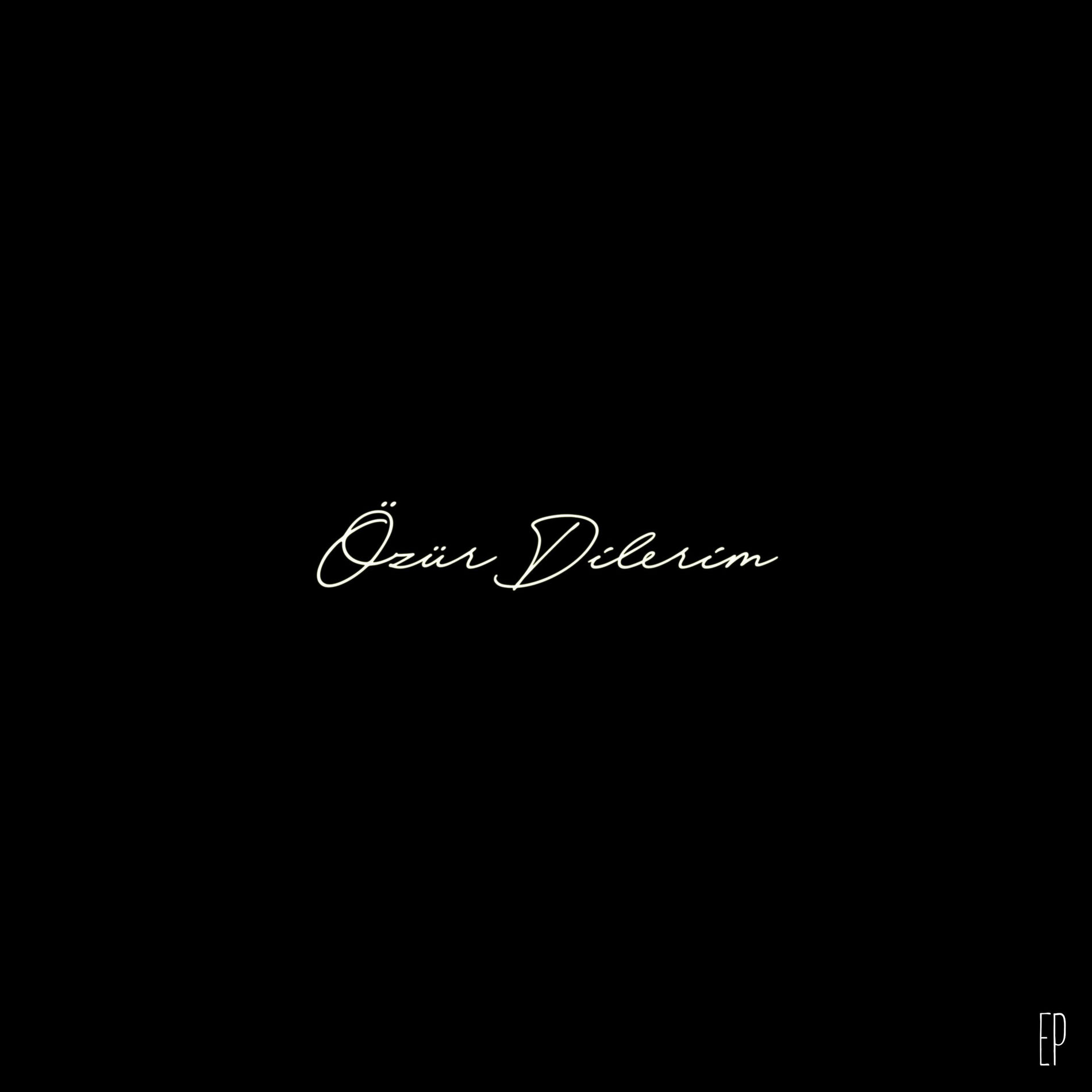 Album cover of Özür Dilerim E.P