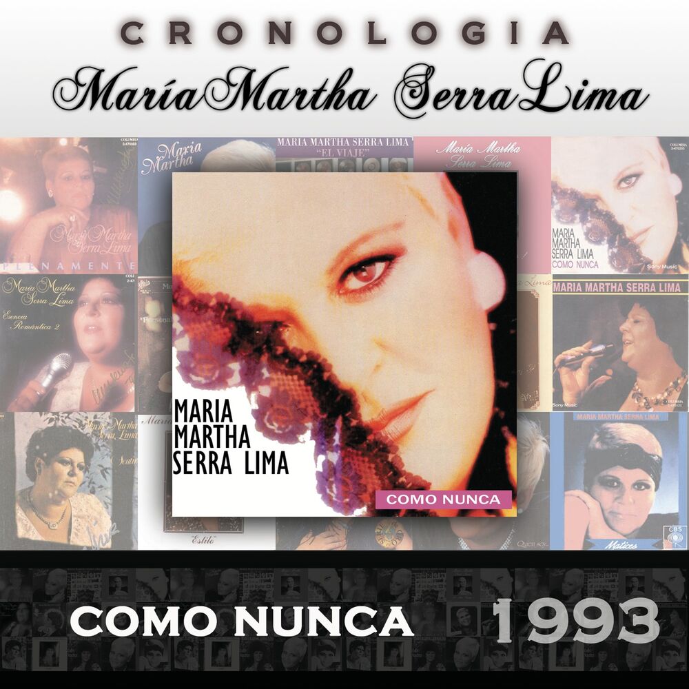 Picture of María Martha Serra Lima Cronología - Como Nunca (1993)