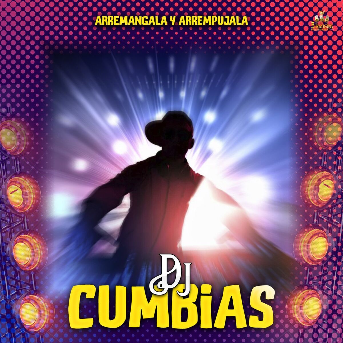 Album cover of Arremangala Y Arrempujala
