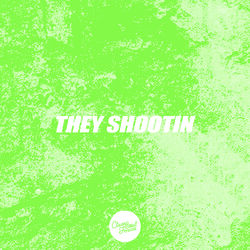 Cover of They Shootin
